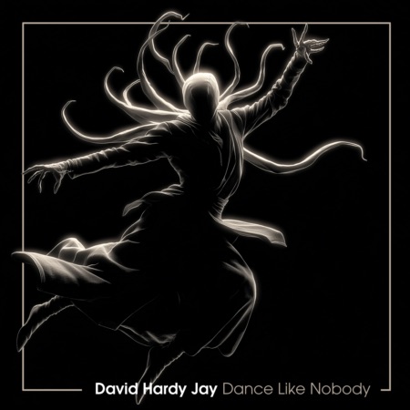 David Hardy Jay – Dance Like Nobody (Beatport exclusive)
