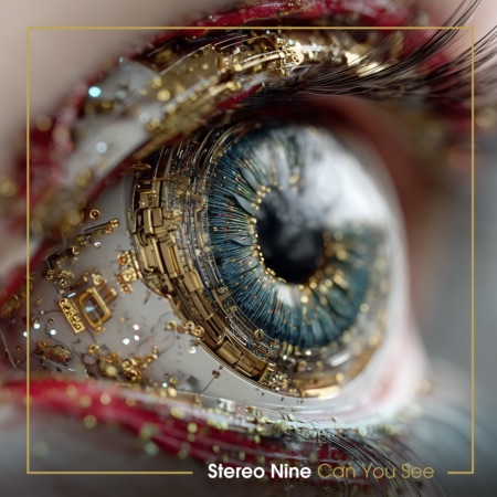 Stereo Nine – Can You See (Beatport exclusive)