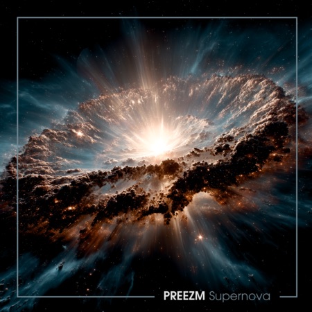 PREEZM – Supernova (Beatport exclusive)
