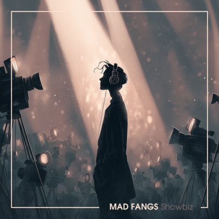MAD FANGS – Showbiz