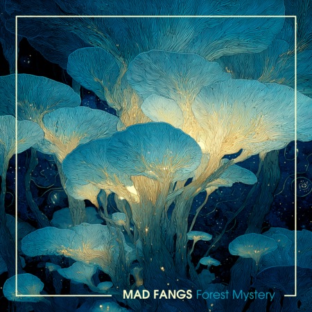 MAD FANGS – Forest Mystery (Beatport exclusive)