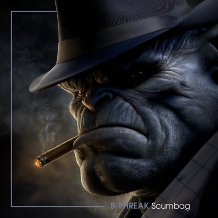 B-PHREAK – Scumbag (Beatport exclusive)