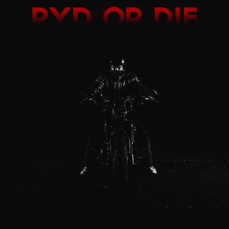 I AM XNDR – RYD OR DIE