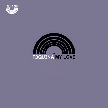 R3qu3na – My Love