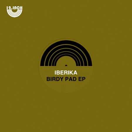Iberika – Birdy Pad EP