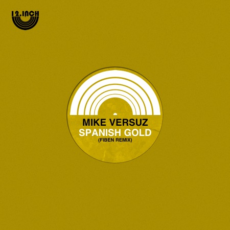 Mike Versuz – Spanish Gold (Fiben Remix)