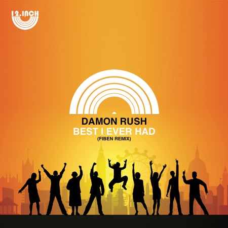 Damon Rush – Best I Ever Had (Fiben Remix)