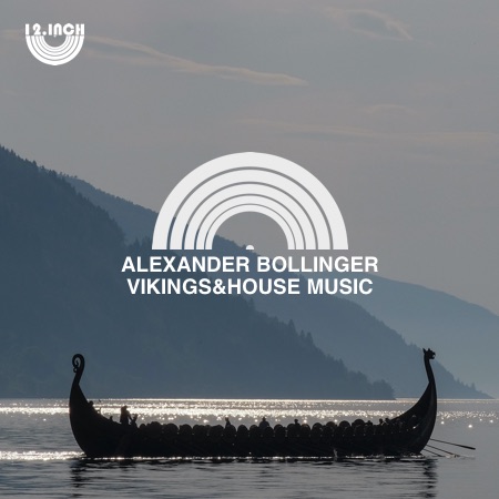 Alexander Bollinger – Vikings&House Music