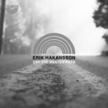Erik Hakansson - Off The Beaten Path