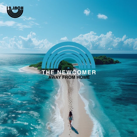 THE NEWCOMER – Away From Home