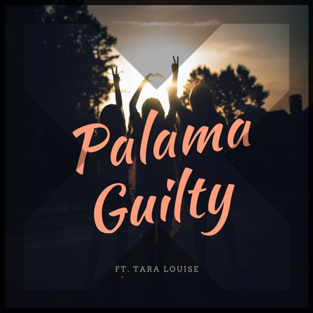 Palama – Guilty feat. Tara Louise