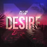 Maltin Fixx - Desire