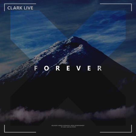 Clark Live – Forever