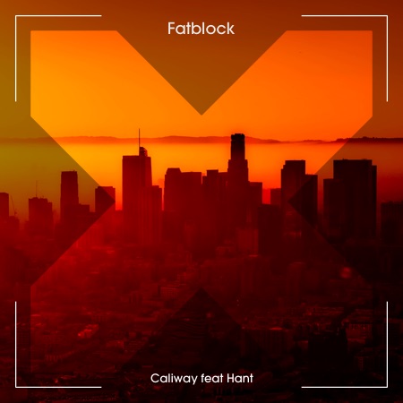 Fatblock – Caliway feat Hant