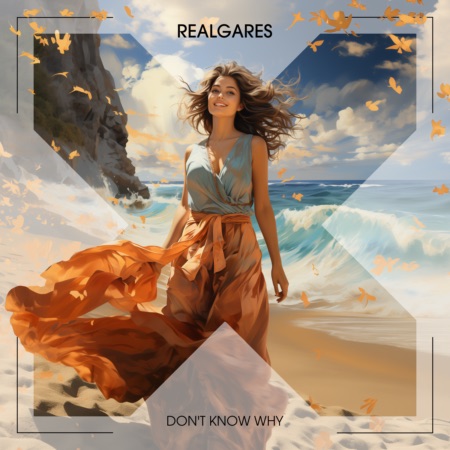 RealGares – Don’t Know Why