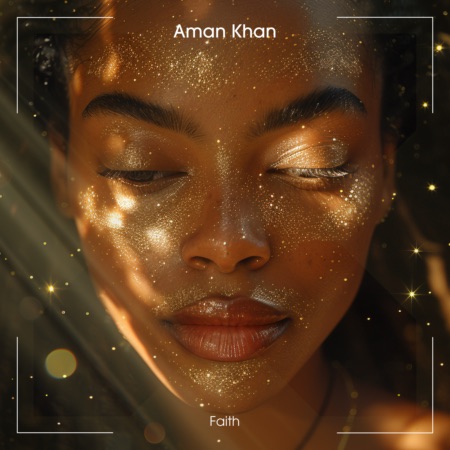 Aman Khan – Faith