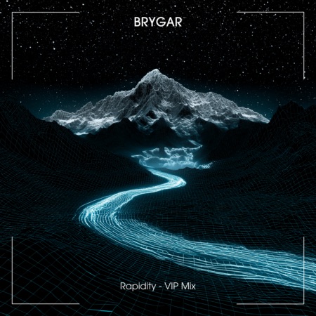 BRYGAR – Rapidity – VIP Mix