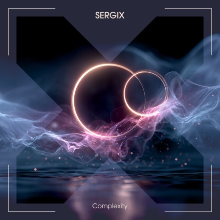 SERGIX – Complexity (Beatport exclusive)