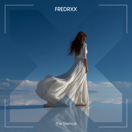 FREDRXX – The Silence (Beatport exclusive)