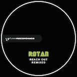 Rotan – Reach Out – Remixed