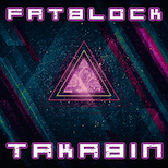 Fatblock – Takabin