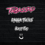 Tabassko – Burstfire feat Raggatwins