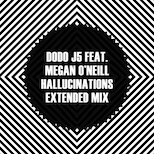 Dodo j5 feat. Megan O’Neill – Hallucinations (Extended Mix)