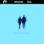 Ask Me feat. JAY DARKO – Words Are Not Enough
