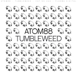Atom88 – Tumbleweed