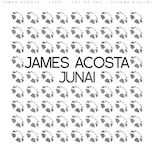 James Acosta – Junai