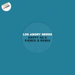 Los Angry Nerds – Happy As A (Pierce G Remix)
