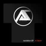 A-Sean - Isolation EP